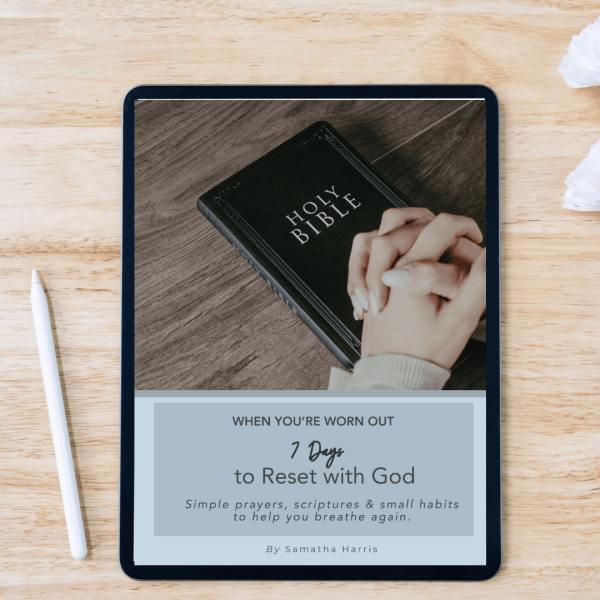 7 Days to Reset with God | SamathaHarris.com